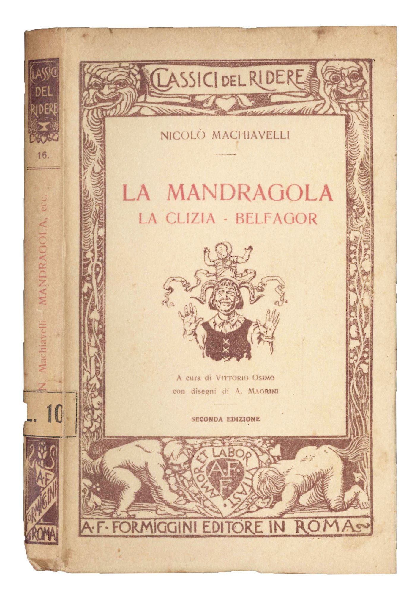 La mandragola. La Clizia - Belfagor.