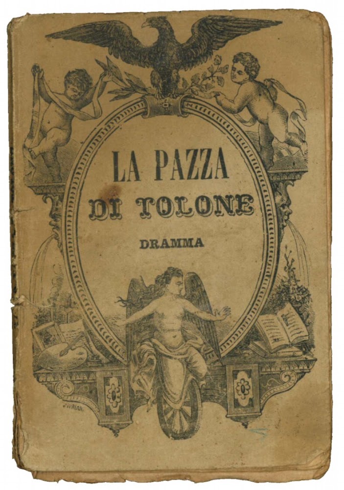 La pazza di Tolone: dramma in due atti. Trad. dal …