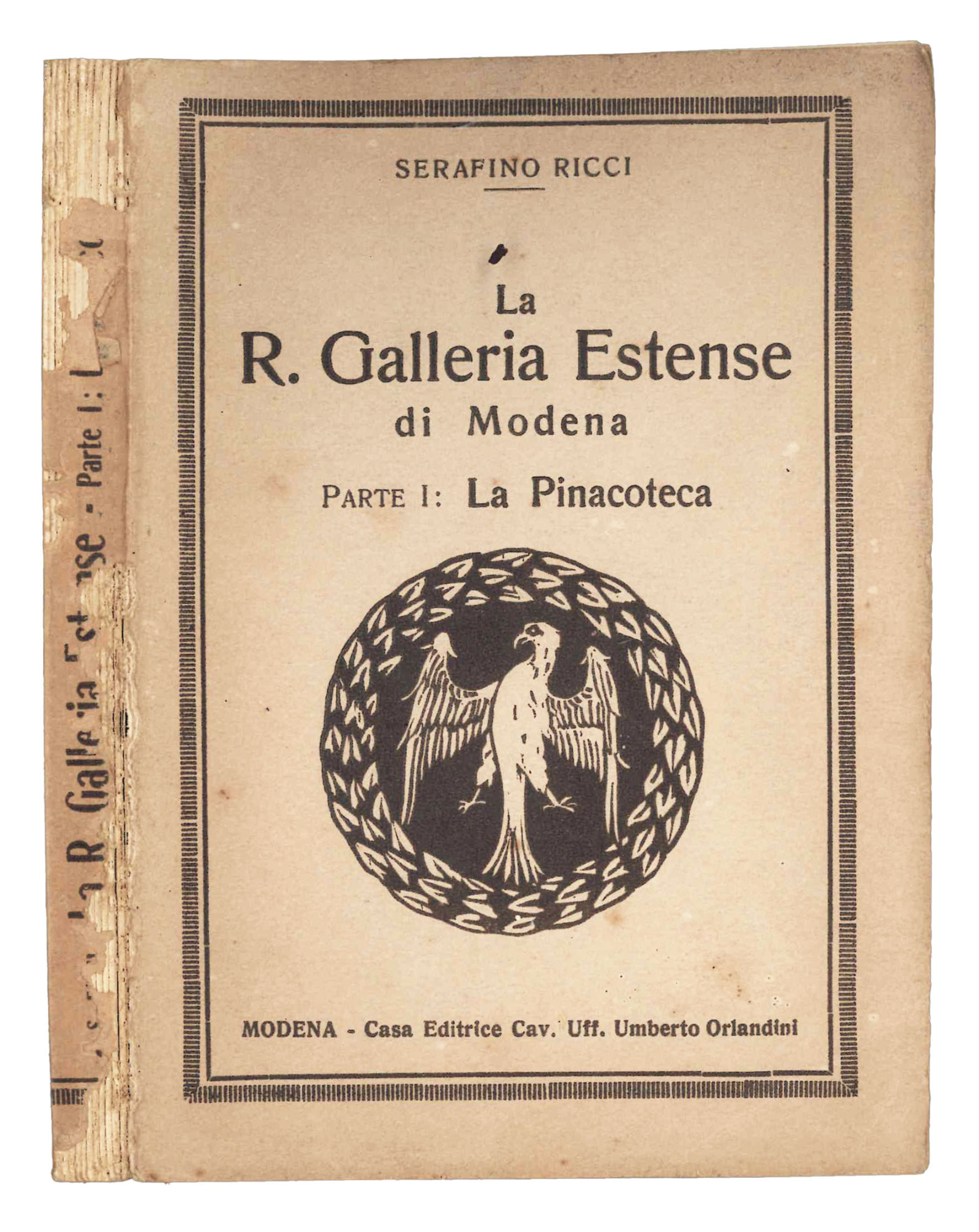 La R. Galleria Estense di Modena. Parte I: La Pinacoteca.