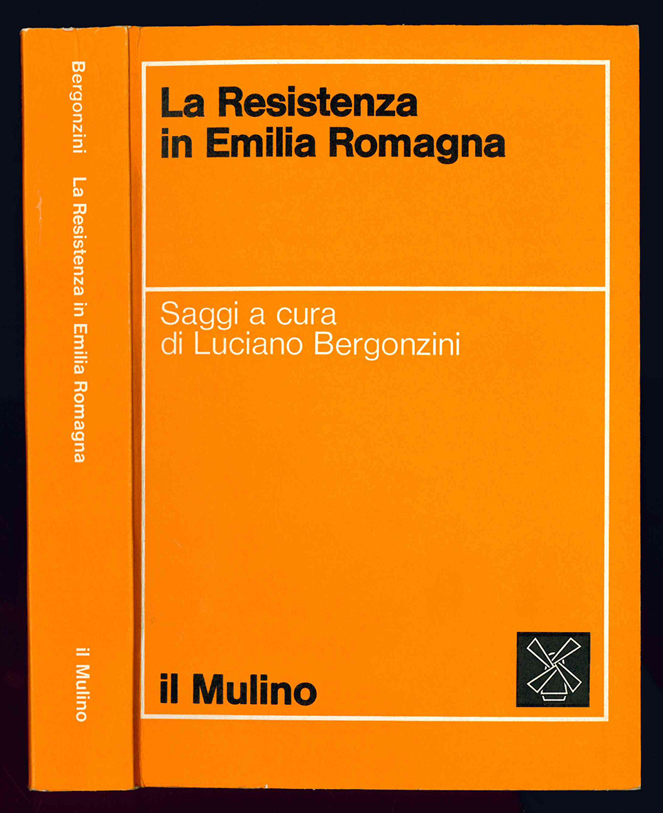 La Resistenza in Emilia Romagna. Rassegna di saggi critico-storici.