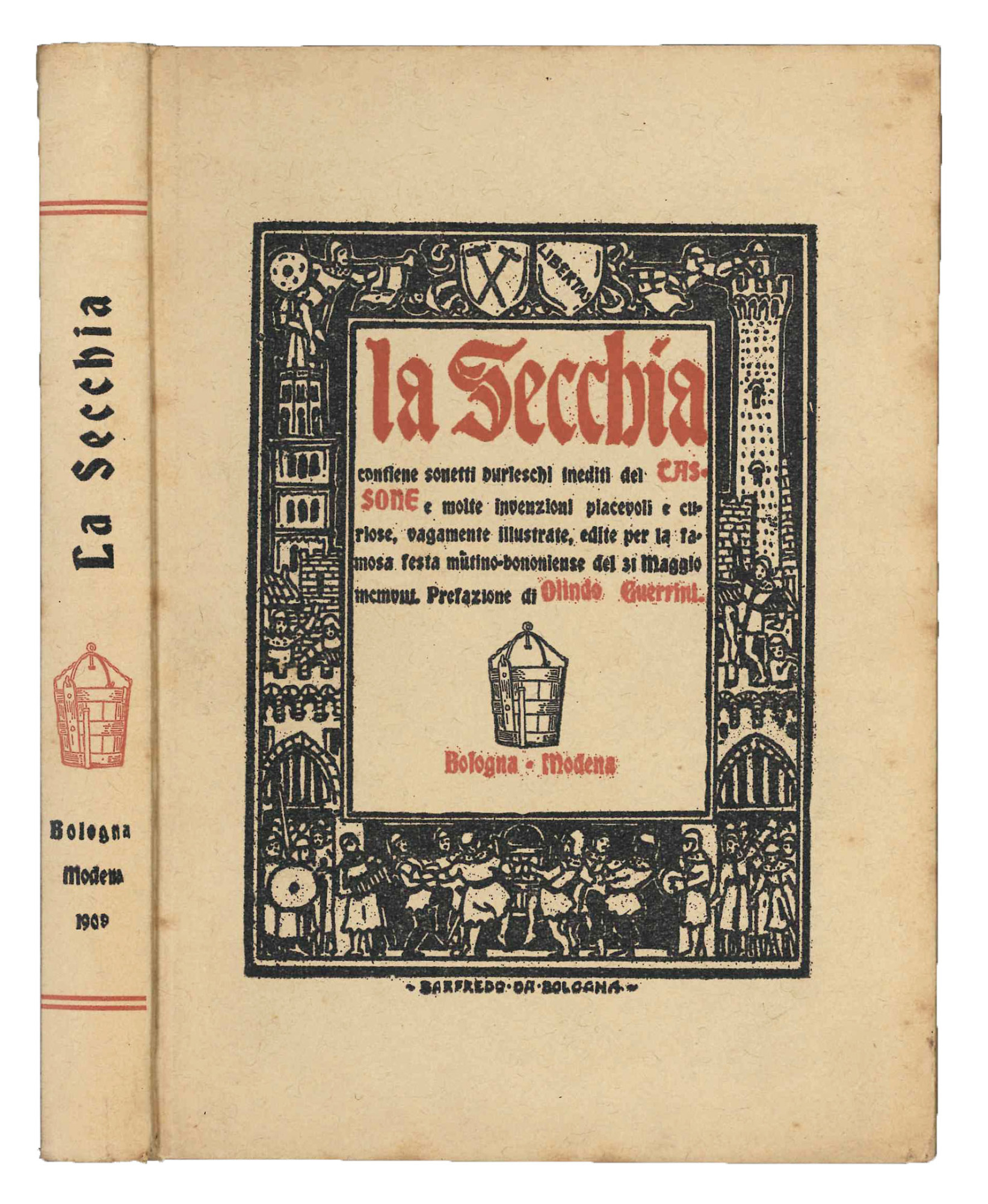 La secchia contiene sonetti burleschi inediti del Cassone e molte …