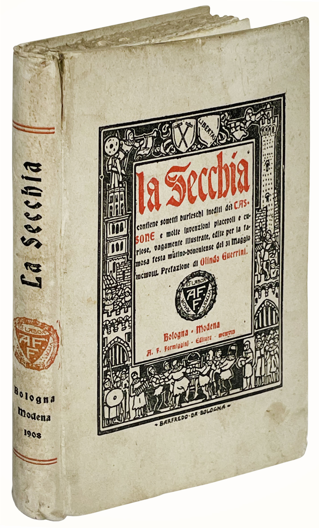 La secchia. Contiene sonetti burleschi inediti del Tassone e molte …
