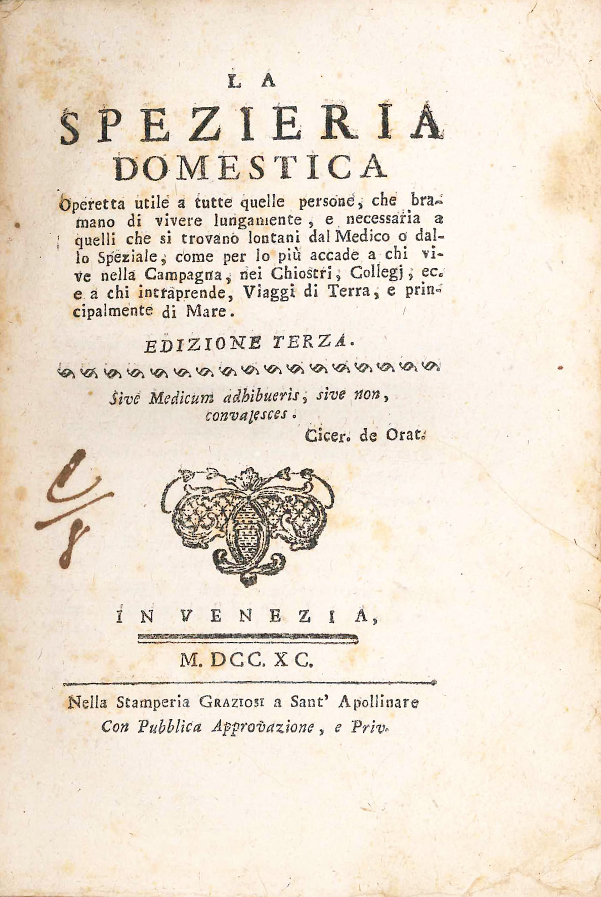 La spezieria domestica [...] Edizione Terza.
