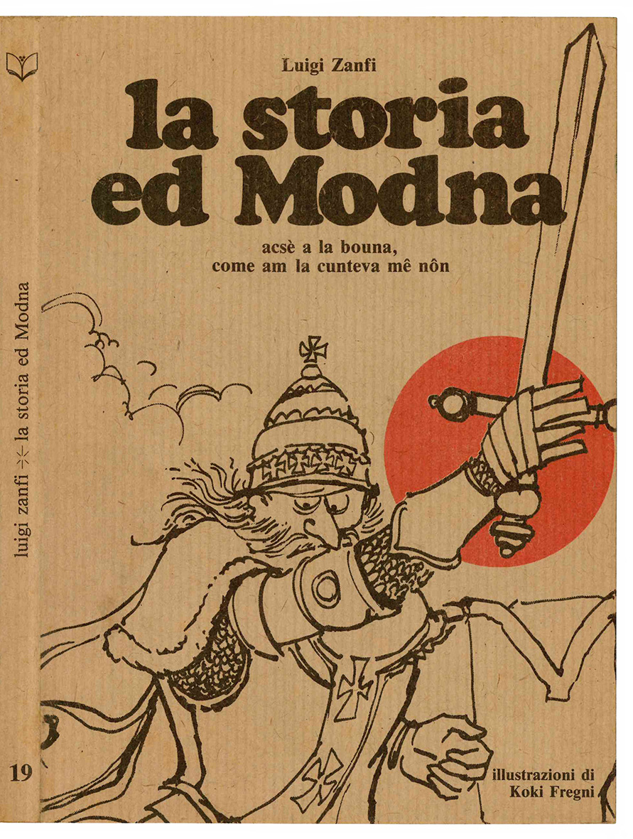 La storia ed Modna acsè a la bouna, come am …