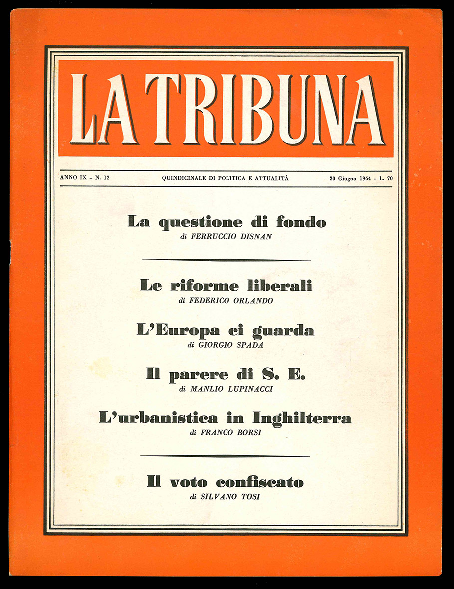La Tribuna. Quindicinale di politica e attualità. Anno IX - …