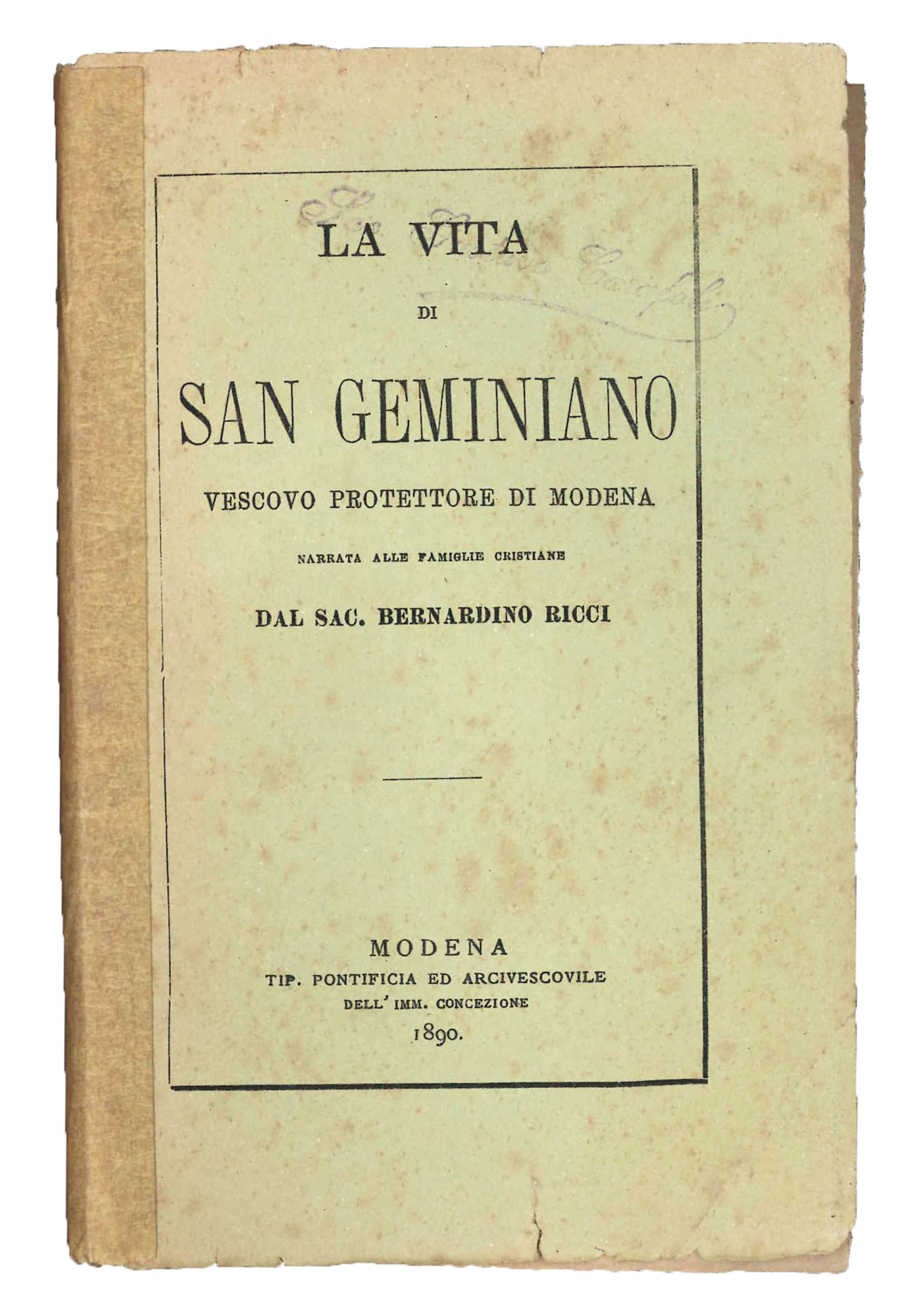 La vita di San Geminiano vescovo protettore di Modena.