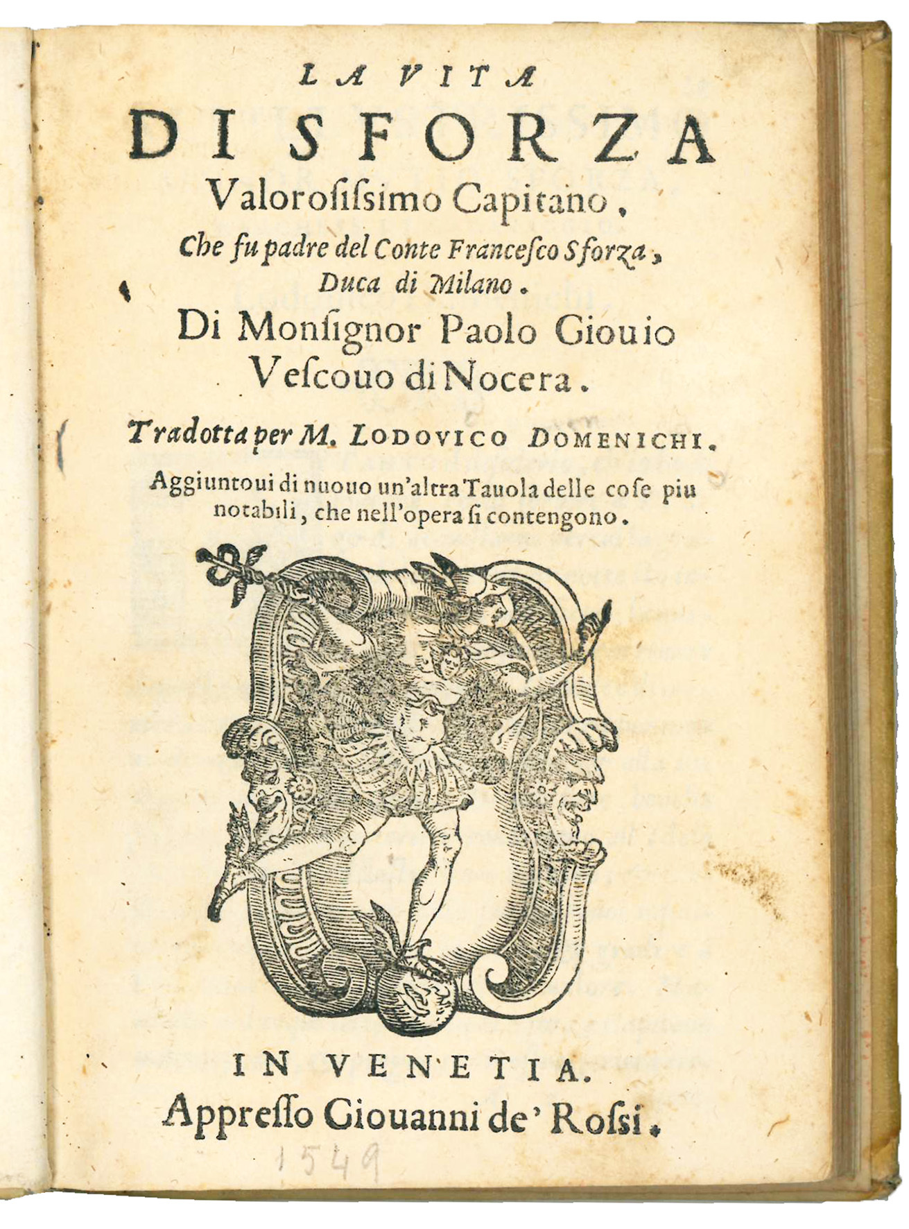 La Vita di Sforza valorosissimo capitano, che fu padre del …