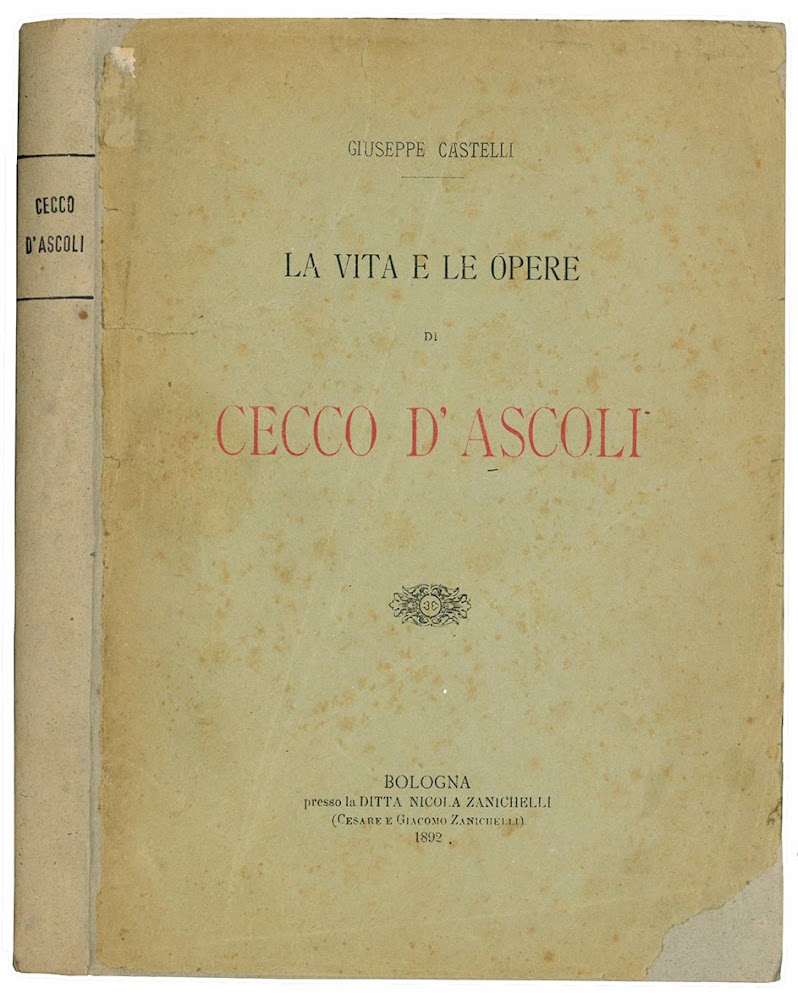 La vita e le opere di Cecco d'Ascoli.