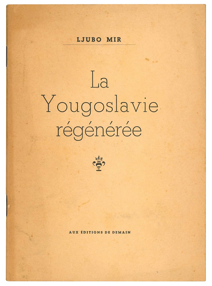 La Yougoslavie régénérée.