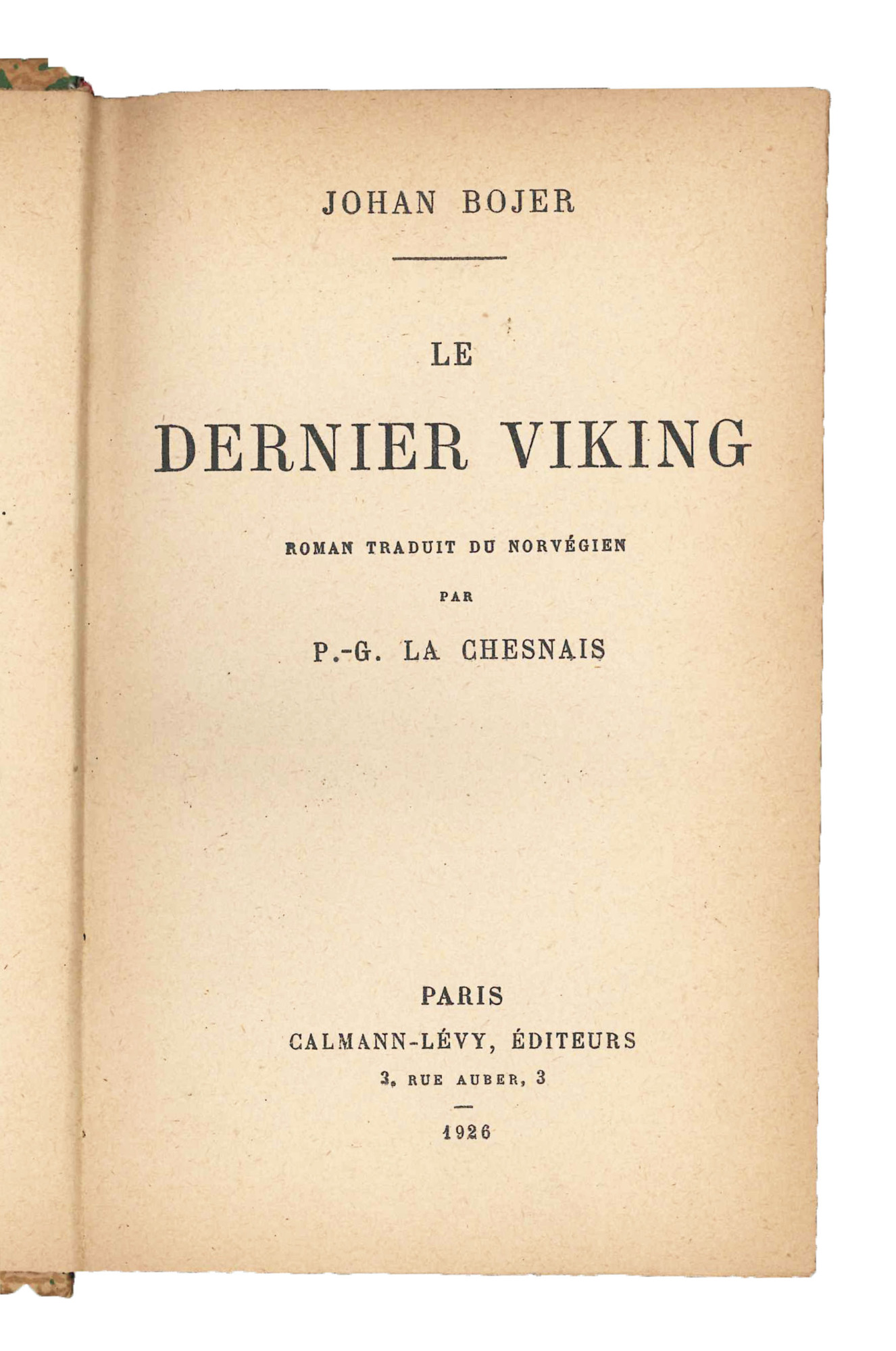 Le dernier viking. Roman traduit du norvégien par P. G. …