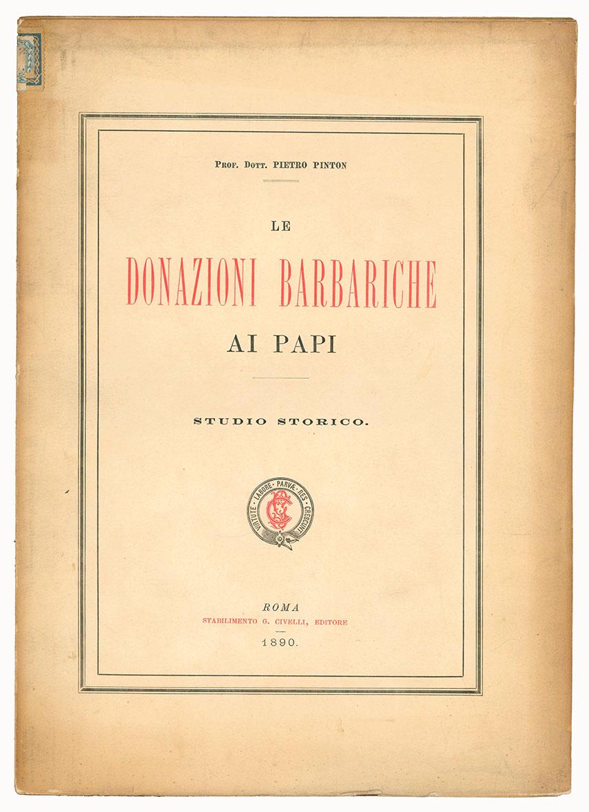 Le donazioni barbariche ai papi. Studio storico.
