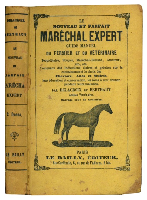 Le nouveau et parfait maréchal expert. Guide manuel du fermier …