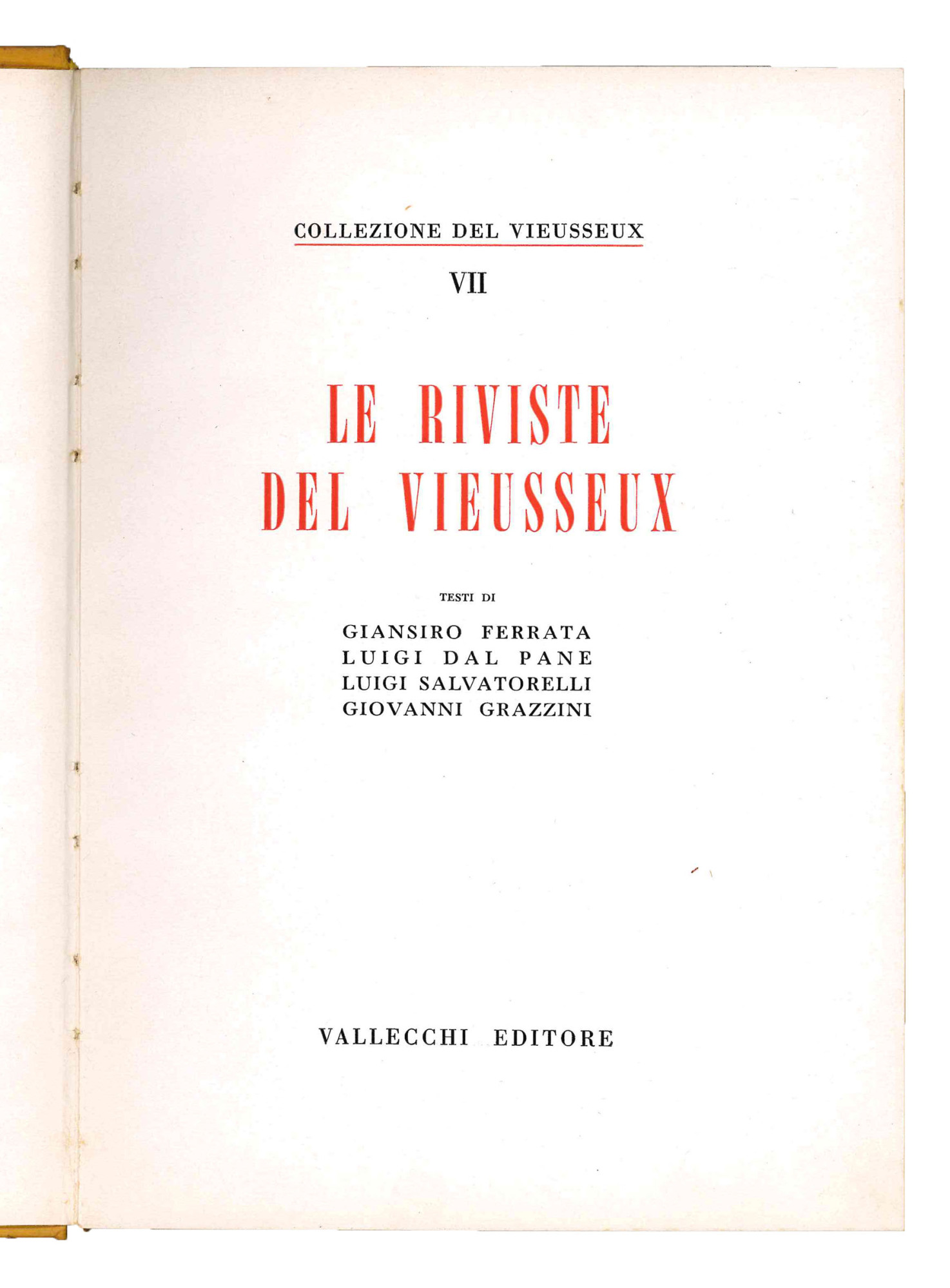 Le Riviste del Vieusseux. Testi di Giansiro Ferrata, Luigi Dal …