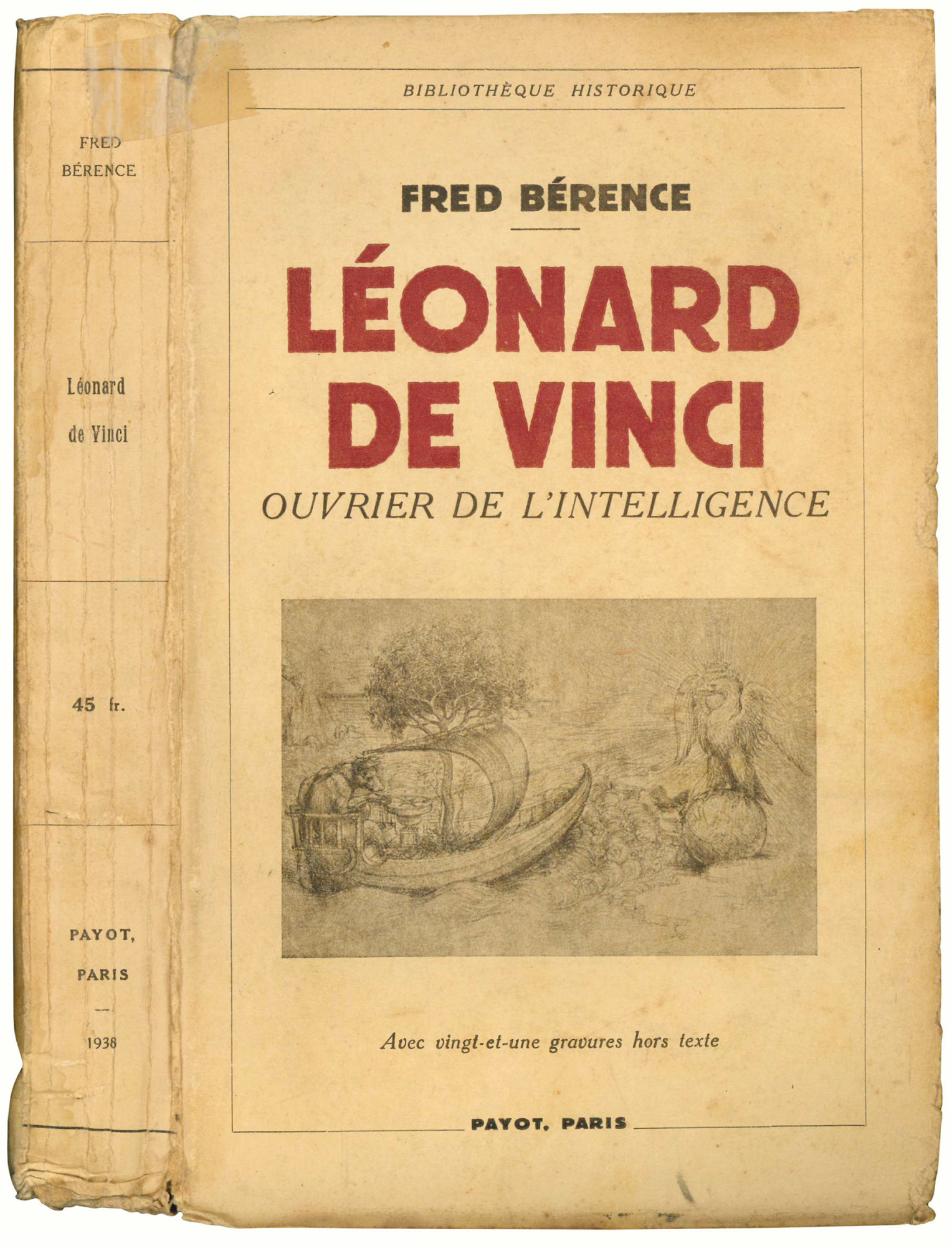 Léonard de Vinci. Ouvrier de l'intelligence. Avec vingt et une …