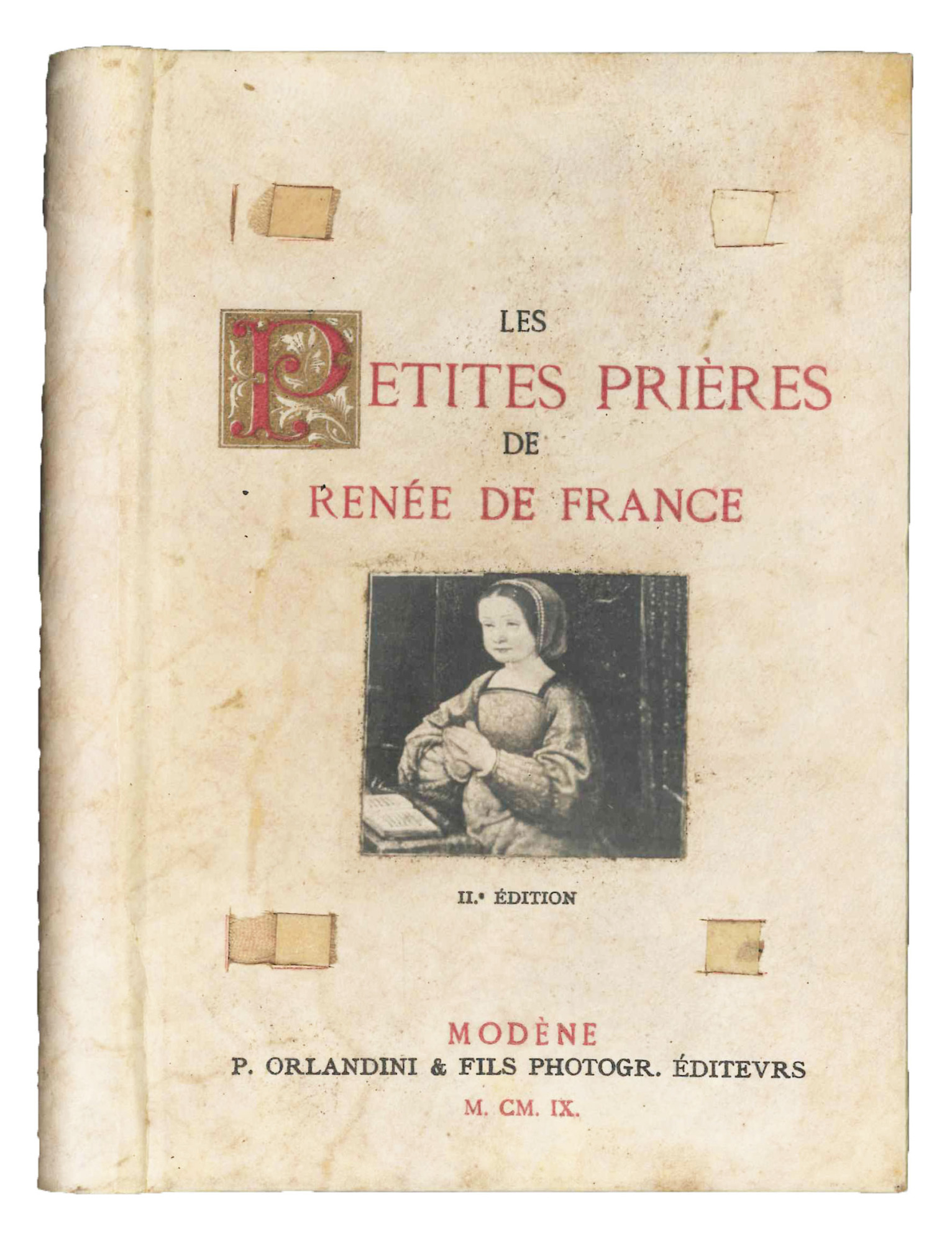Les Petites prieres de Renee de France.