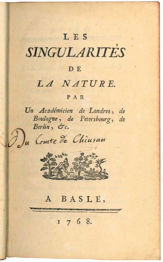 Les singularitès de la nature. Par un Académicien de Londres, …