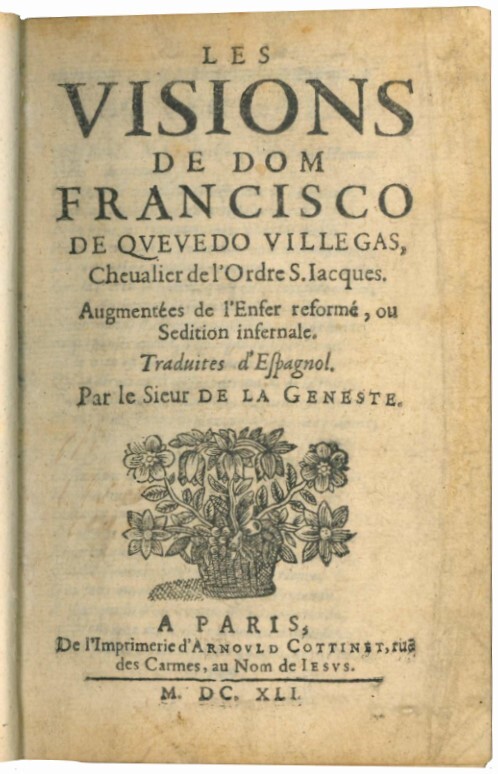 Les visions de Dom Francisco De Quevedo Villegas, Cheualier de …
