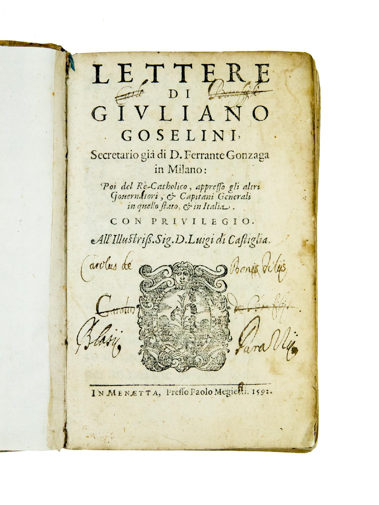 Lettere di [...], Secretario già di D. Ferrante Gonzaga in …