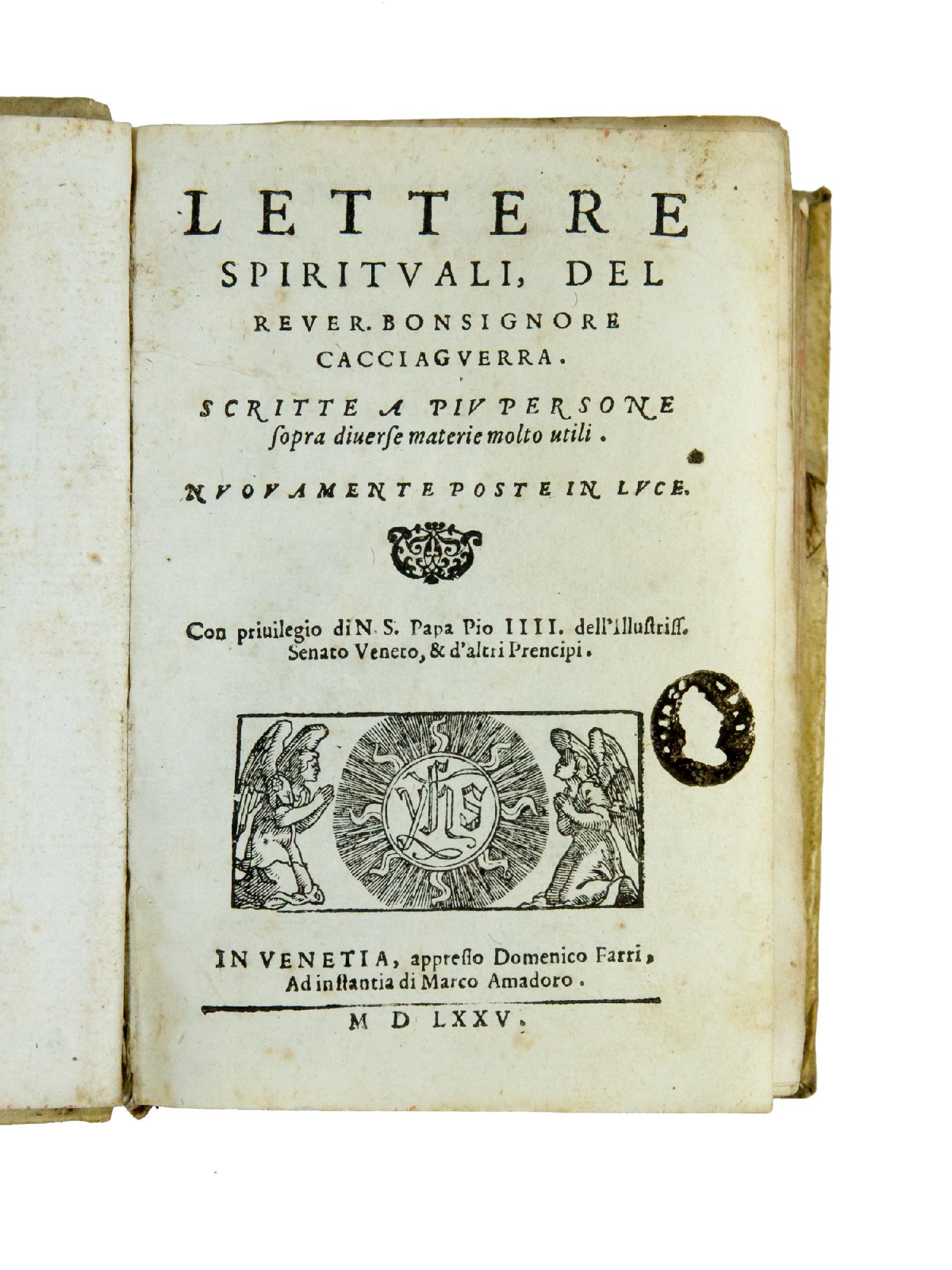 Lettere spirituali, [...] Scritte a più persone sopra diverse materie …