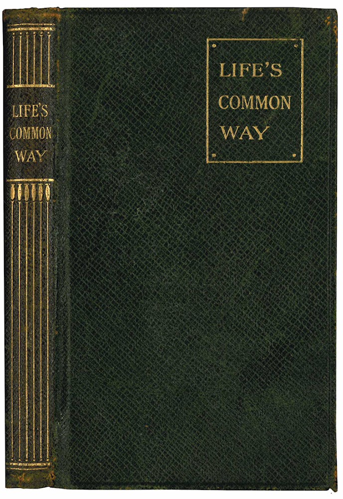 Life's Common Way.