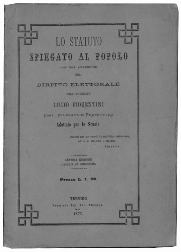Lo statuto spiegato al popolo con una apprendice sul diritto …
