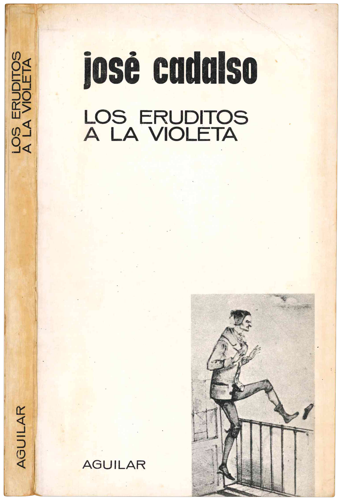 Los eruditos a la violeta. Edición, prólogo y notas por …