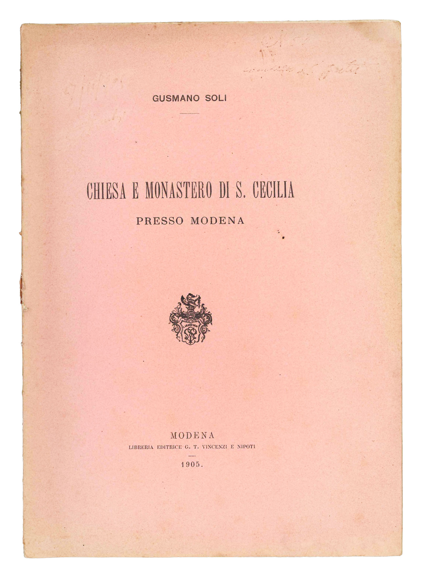 Lotto di 2 opuscoli di Gusmano Soli. La chiesa e …