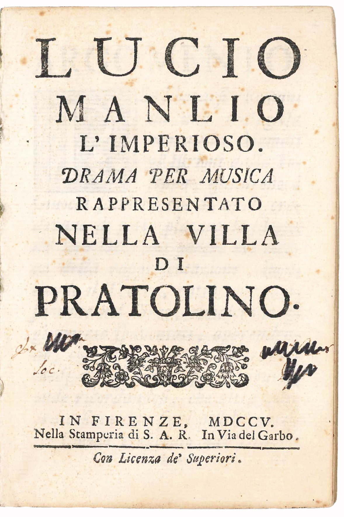 Lucio Manlio l'imperioso. Drama per musica rappresentato nella Villa di …