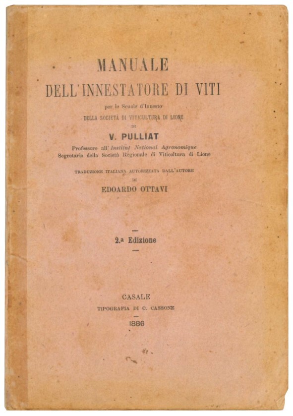 Manuale dell'innestatore di viti: per le scuole d'innesto della società …