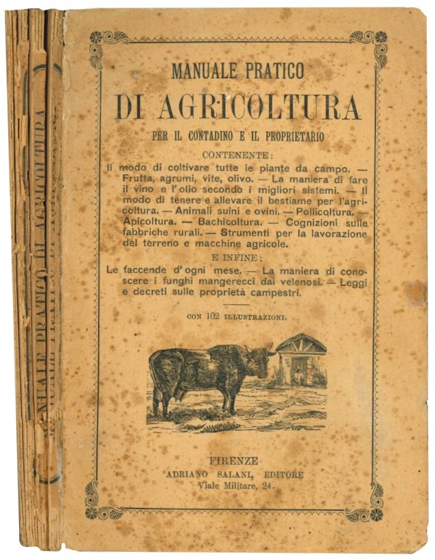 Manuale pratico di agricoltura per il contadino e il proprietario: …