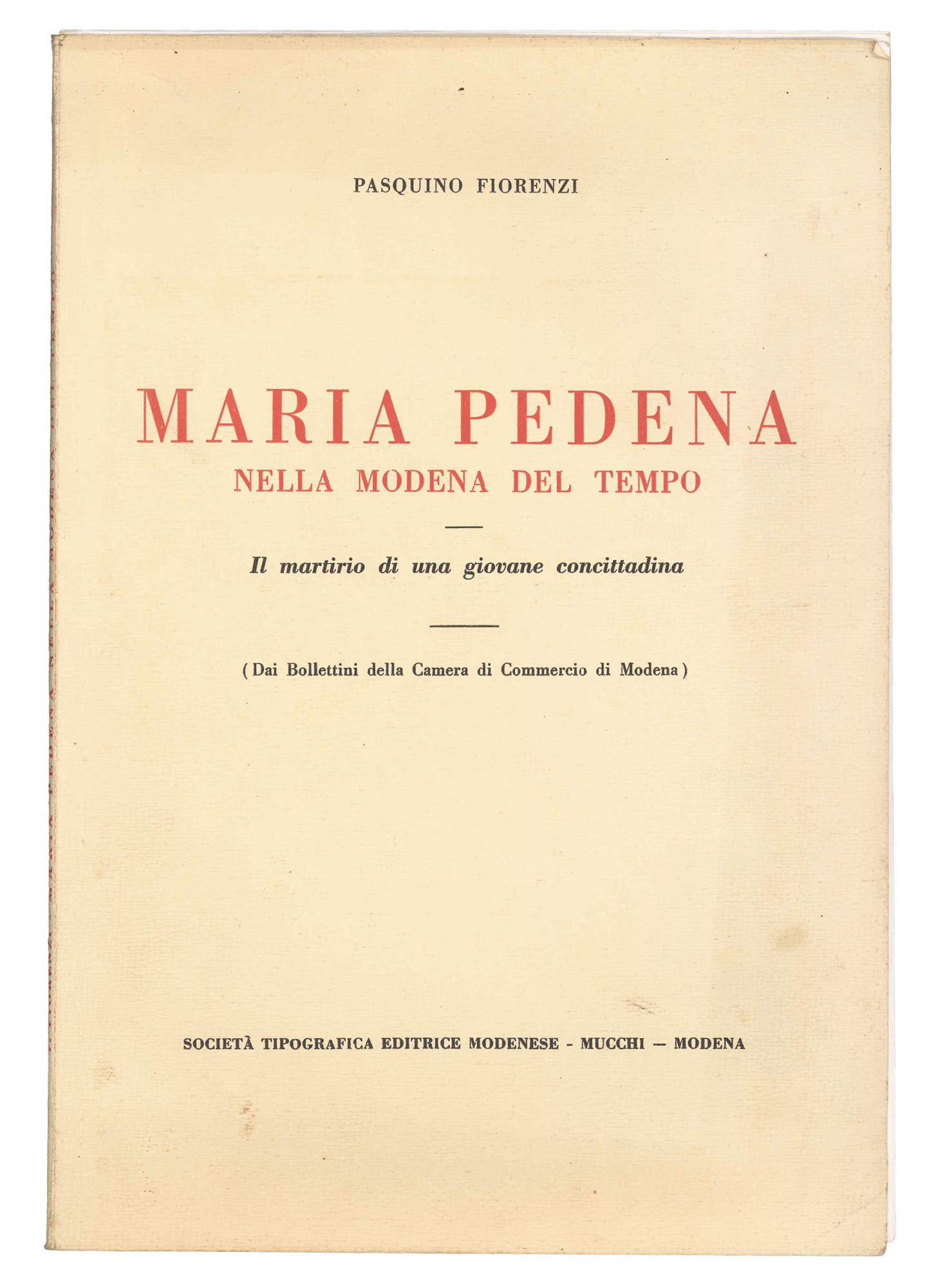 Maria Pedena nella Modena del tempo: il martirio di una …
