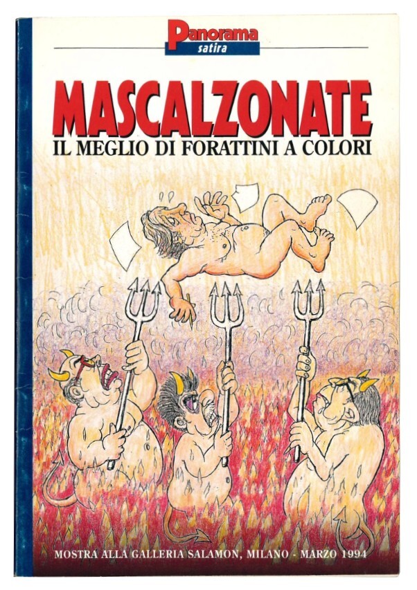 Mascalzonate: il meglio di Forattini a colori.