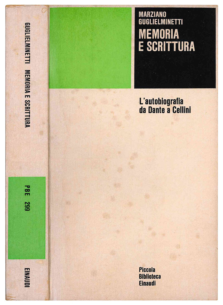Memoria e scrittura. L'autobiografia da Dante a Cellini.