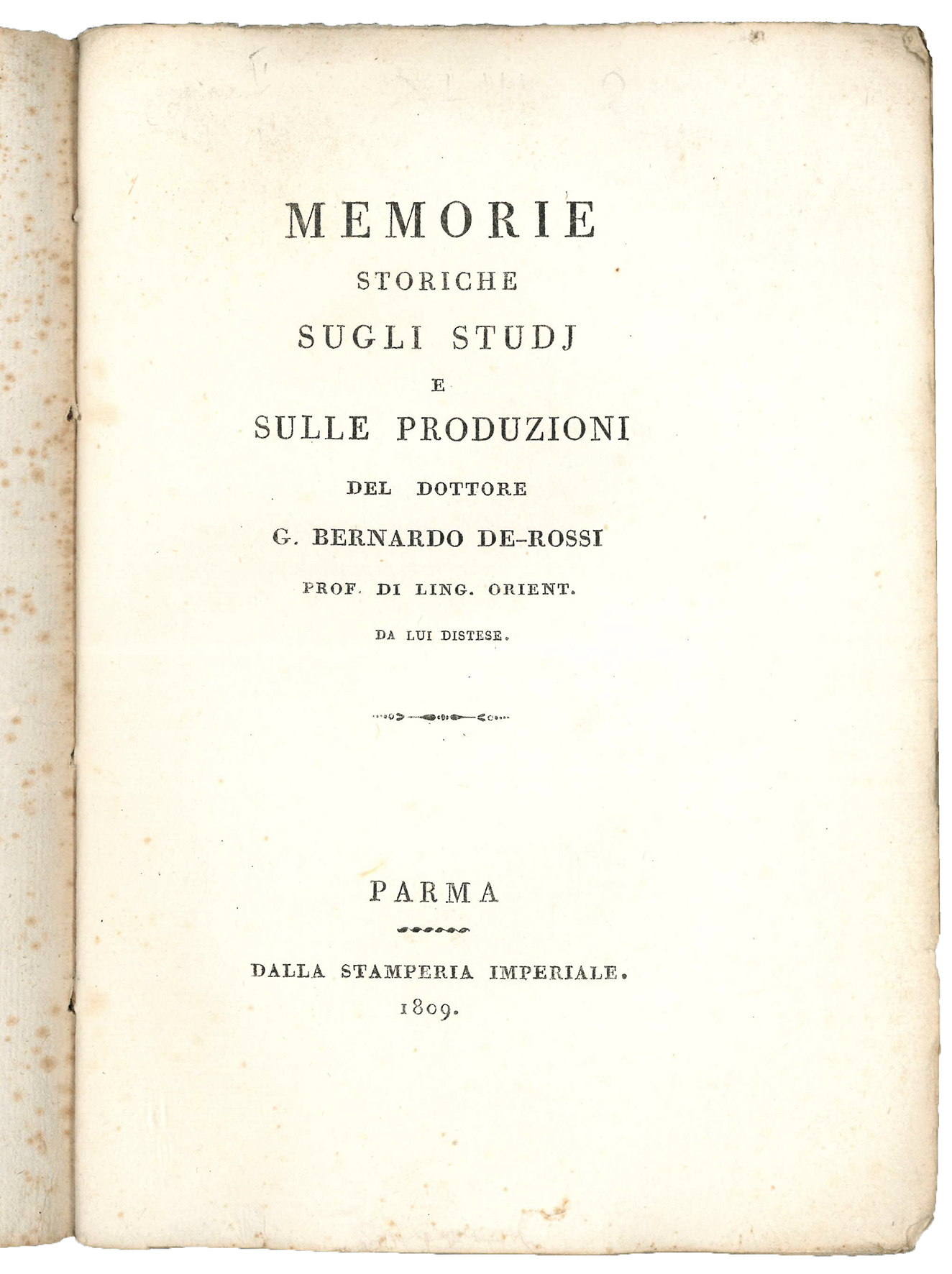 Memorie storiche sugli studj e sulle produzioni del dottore G. …