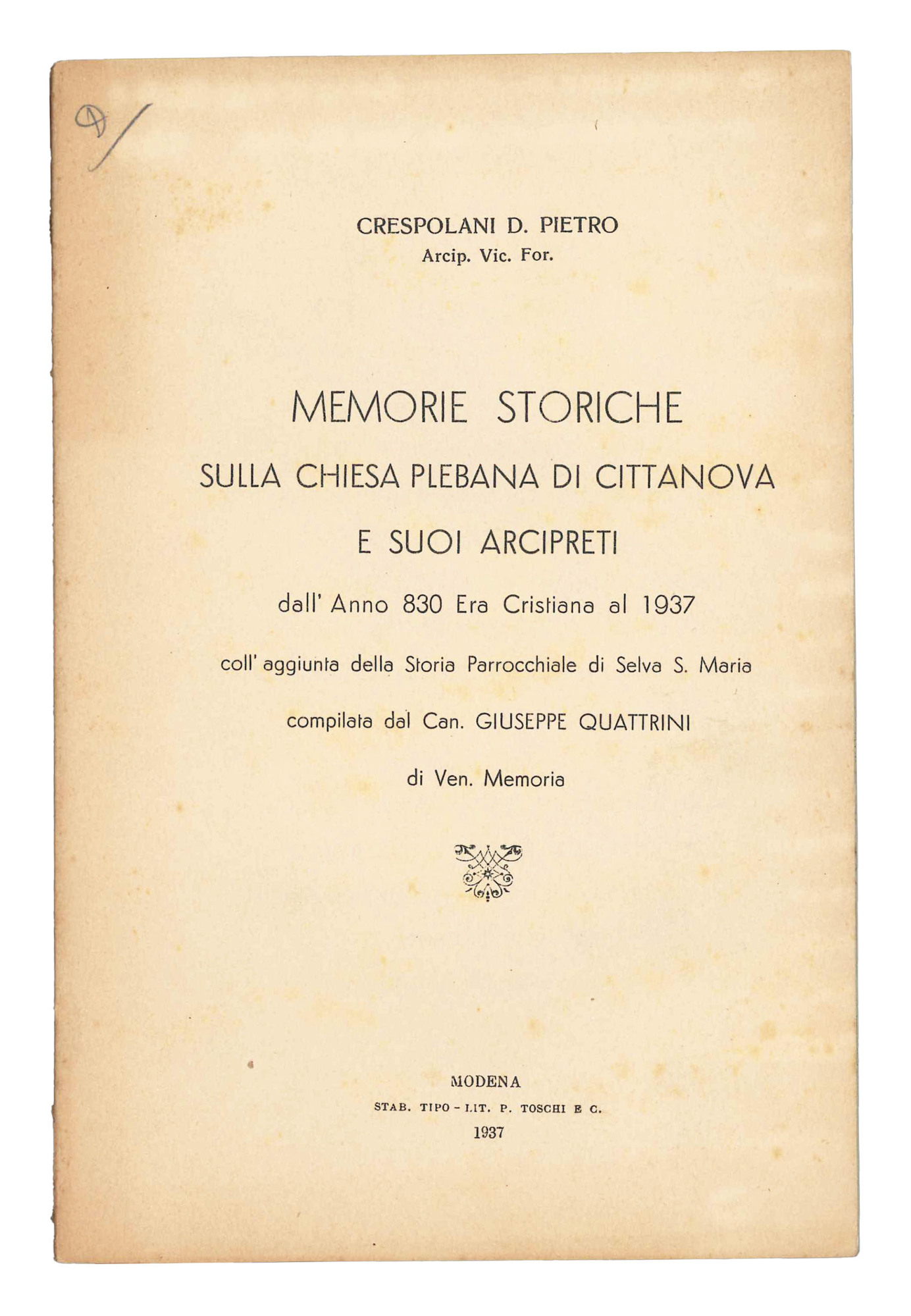 Memorie storiche sulla Chiesa plebana di Cittanova e suoi arcipreti …