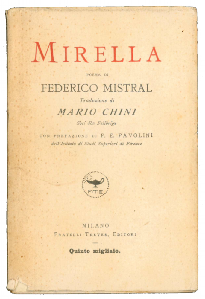 Mirella. Traduzione di Mario Chini ... con prefazione di P. …