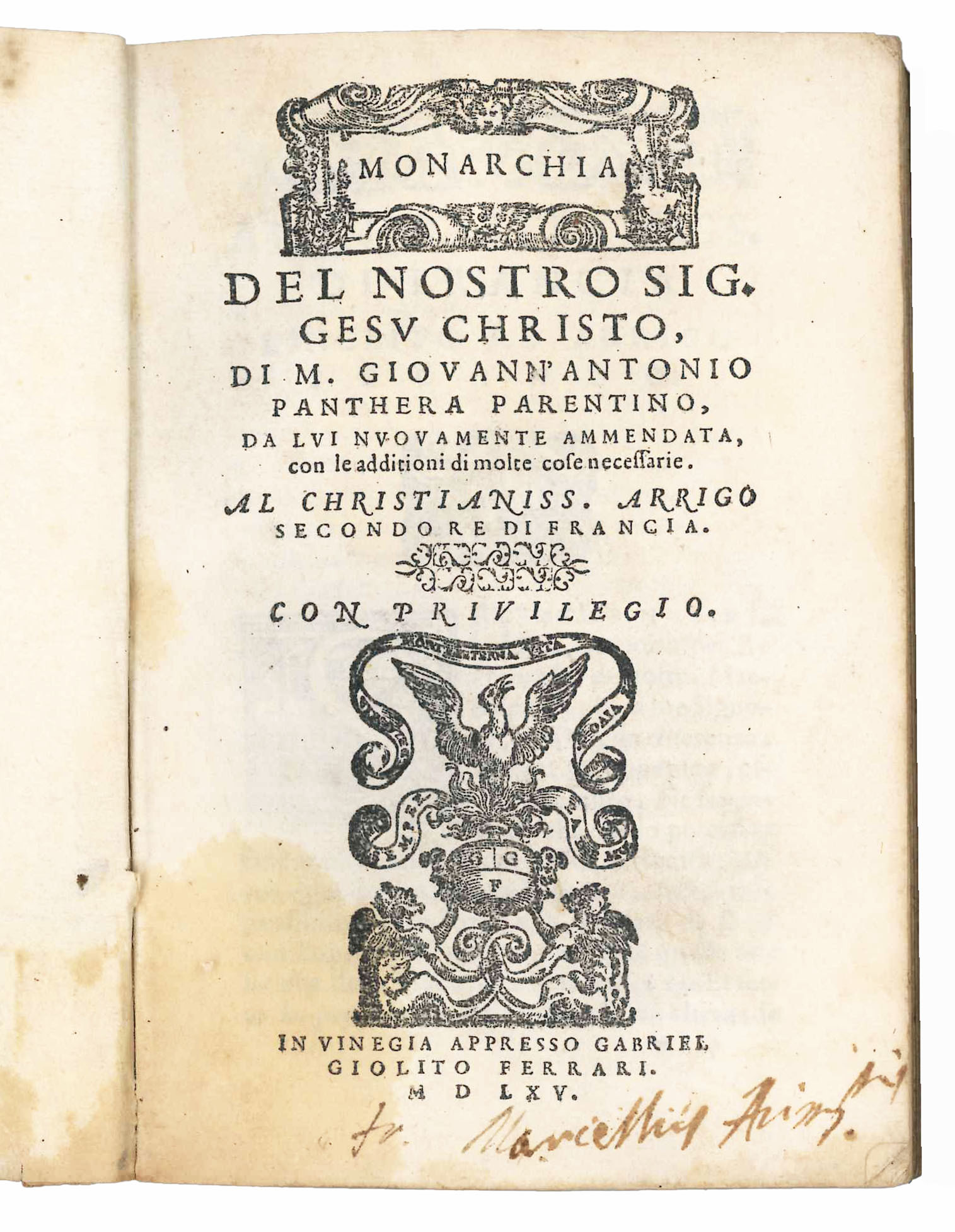 Monarchia del nostro Sig. Gesu Christo, di M. Giovanni Antonio …