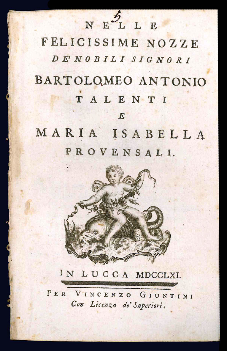 Nelle felicissime nozze de' nobili signori Bartolomeo Antonio Talenti e …