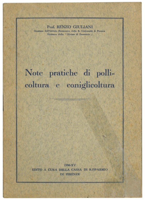 Note pratiche di pollicoltura e coniglicoltura.