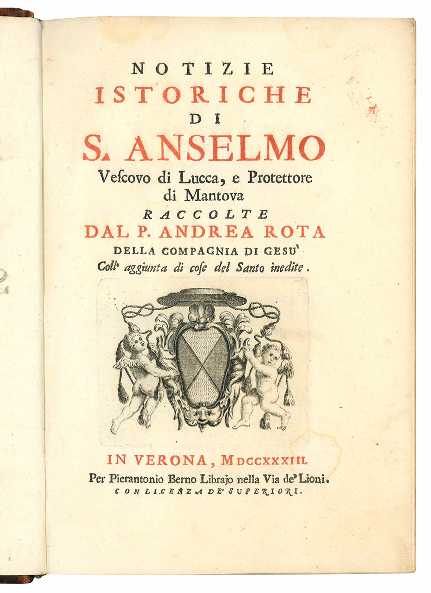 Notizie istoriche di S. Anselmo vescovo di Lucca, e protettore …