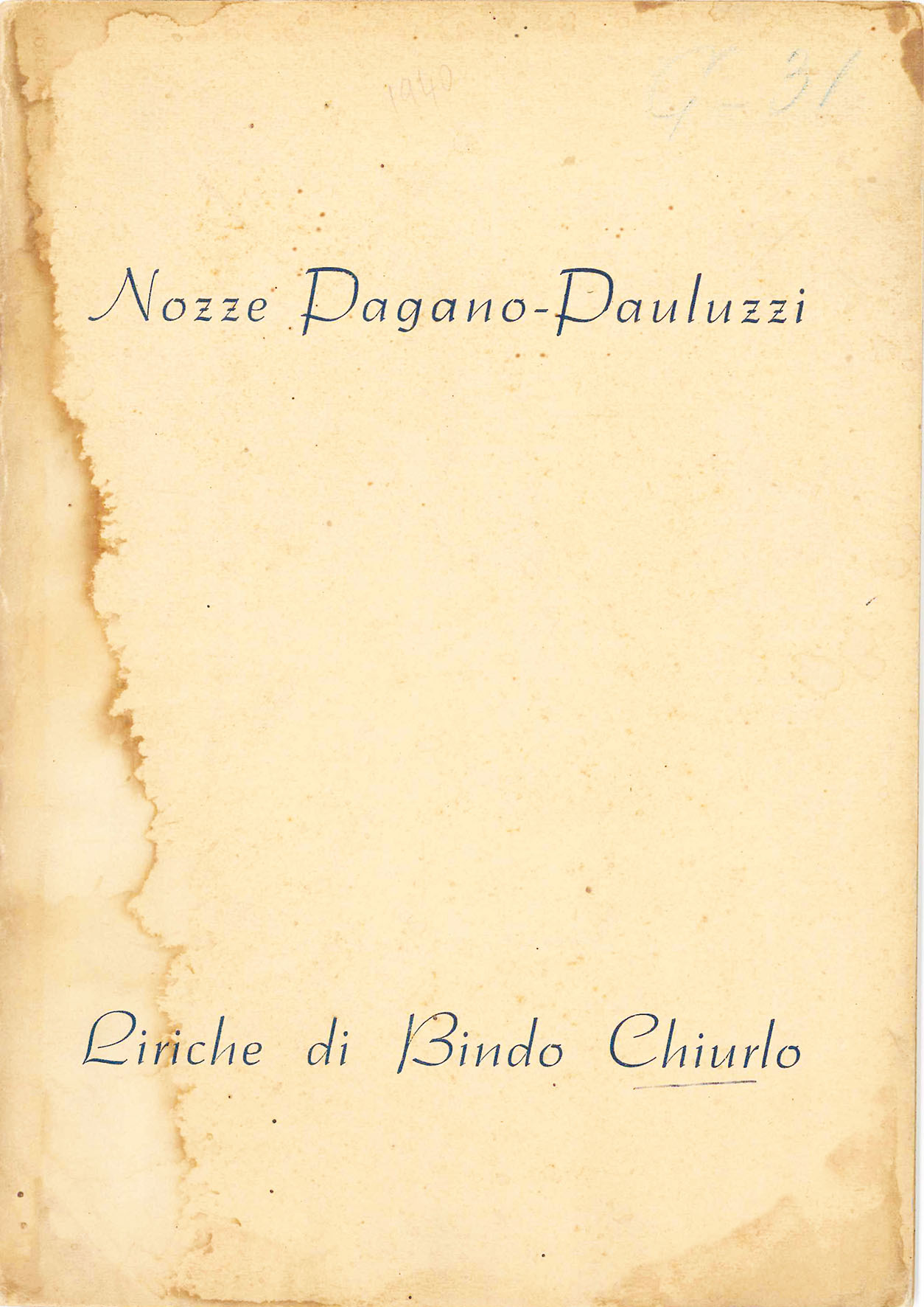 Nozze Pagano - Pauluzzi. Liriche di Bindo Chiurlo.