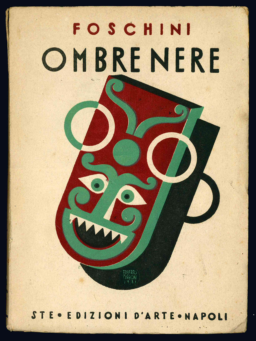 Ombre nere. Prefazione di Lando Ferretti. Copertina di Erberto Carboni. …