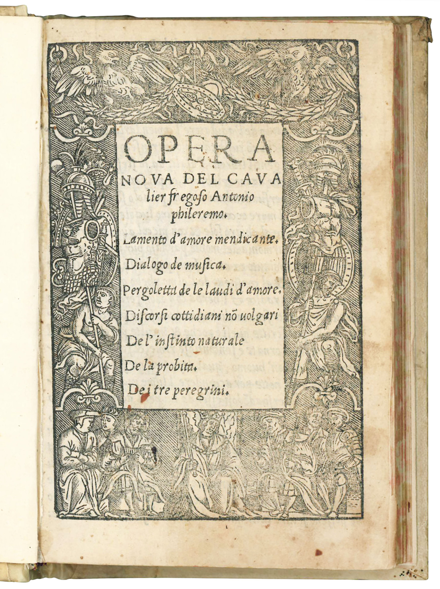 Opera nova del cavalier Fregoso Antonio Phileremo. Lamento d'amore mendicante. …