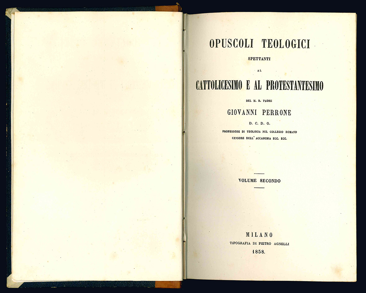 Opuscoli teologici spettanti al Cattolicesimo e al Protestantesimo del M.R. …