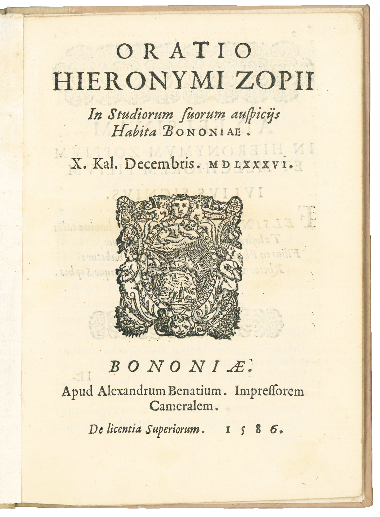 Oratio Hieronymi Zopii in Studiorum suorum auspicijs habita Bononiae. X. …