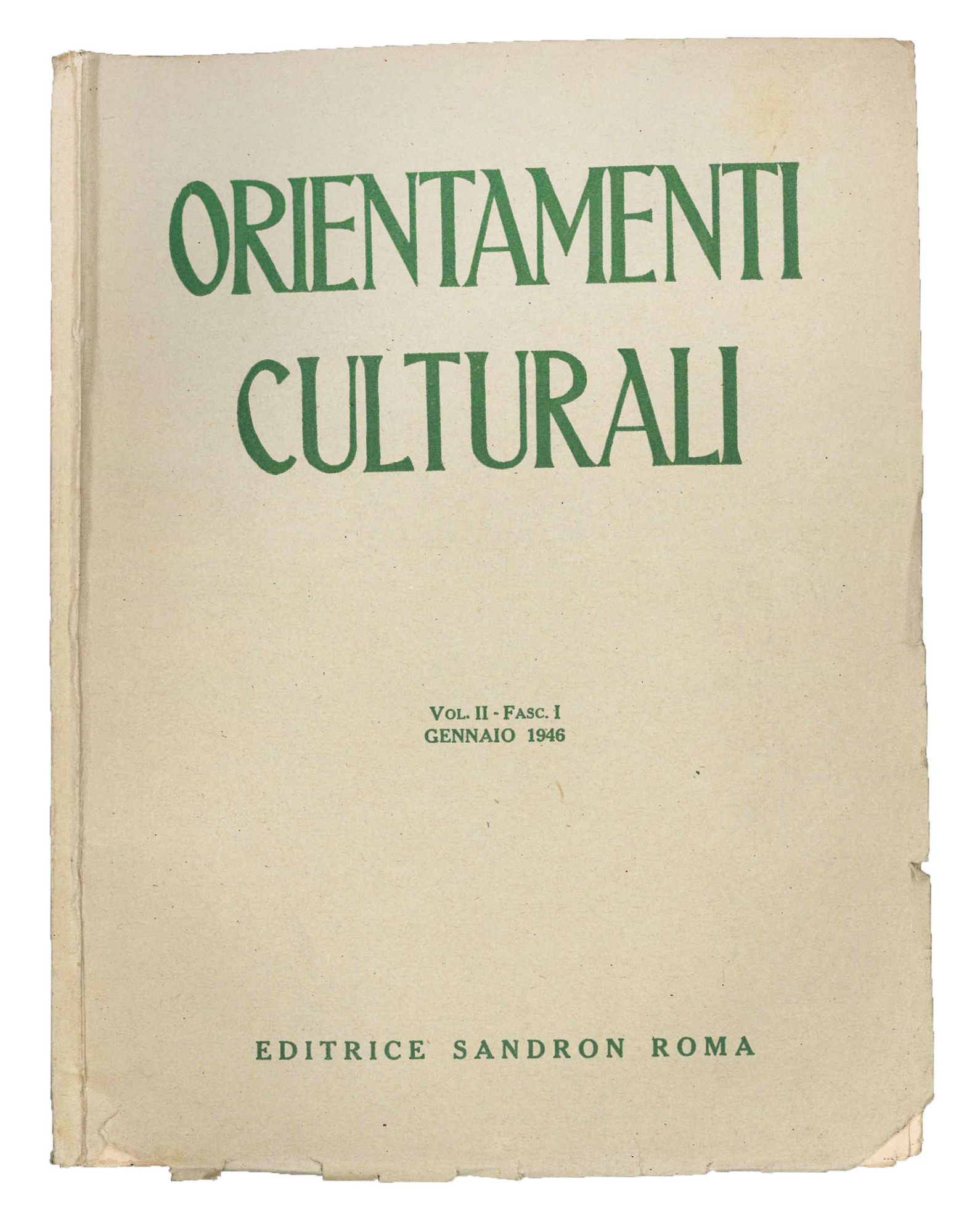 Orientamenti culturali. Vol. II, fasc. I, gennaio 1946.