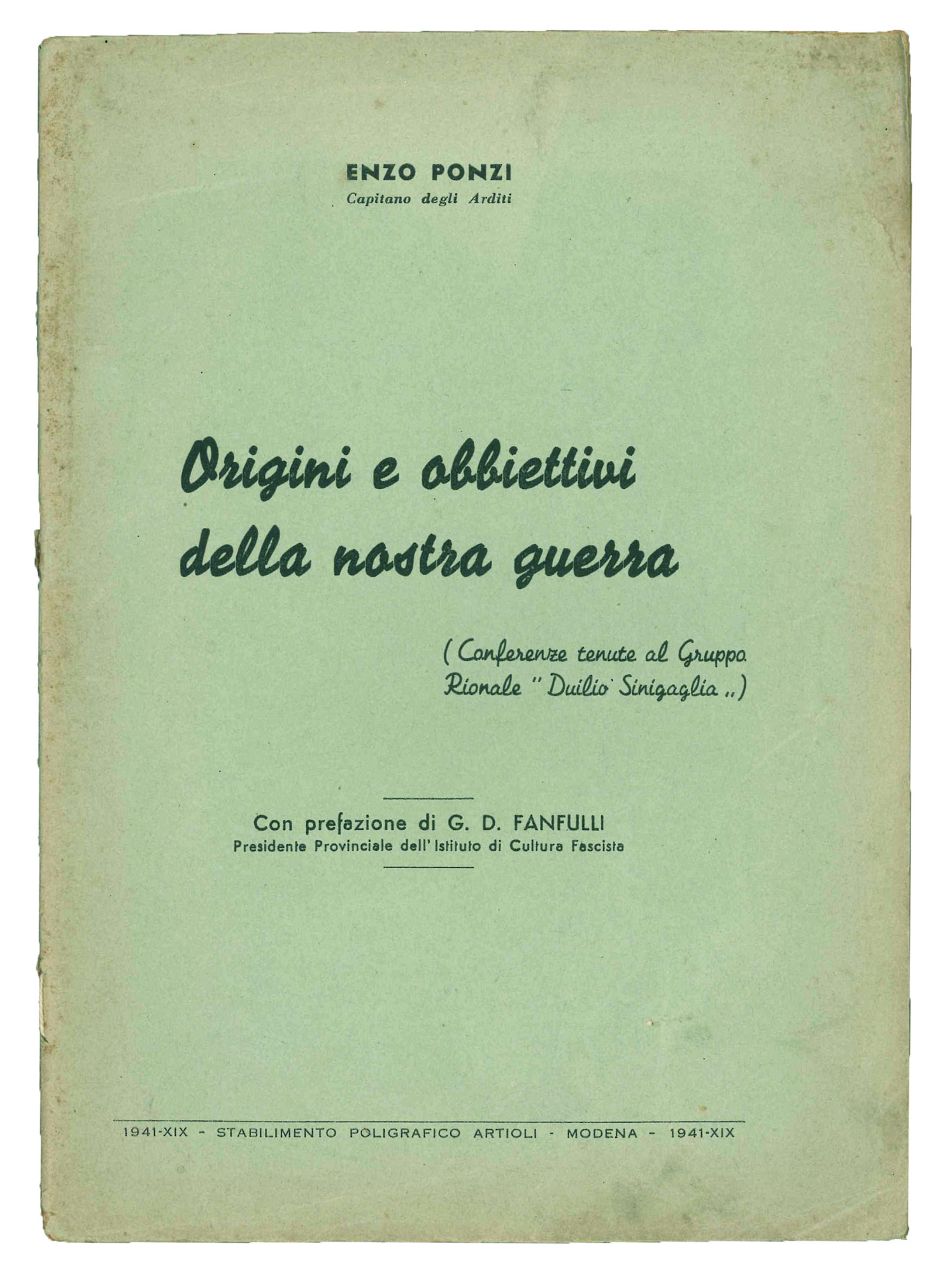 Origini e obbiettivi della nostra guerra (conferenze tenute al Gruppo …