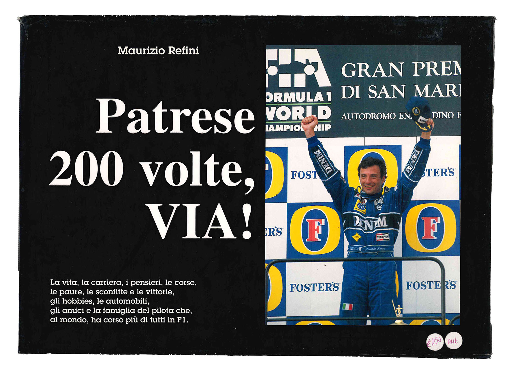 Patrese 200 volte, VIA!