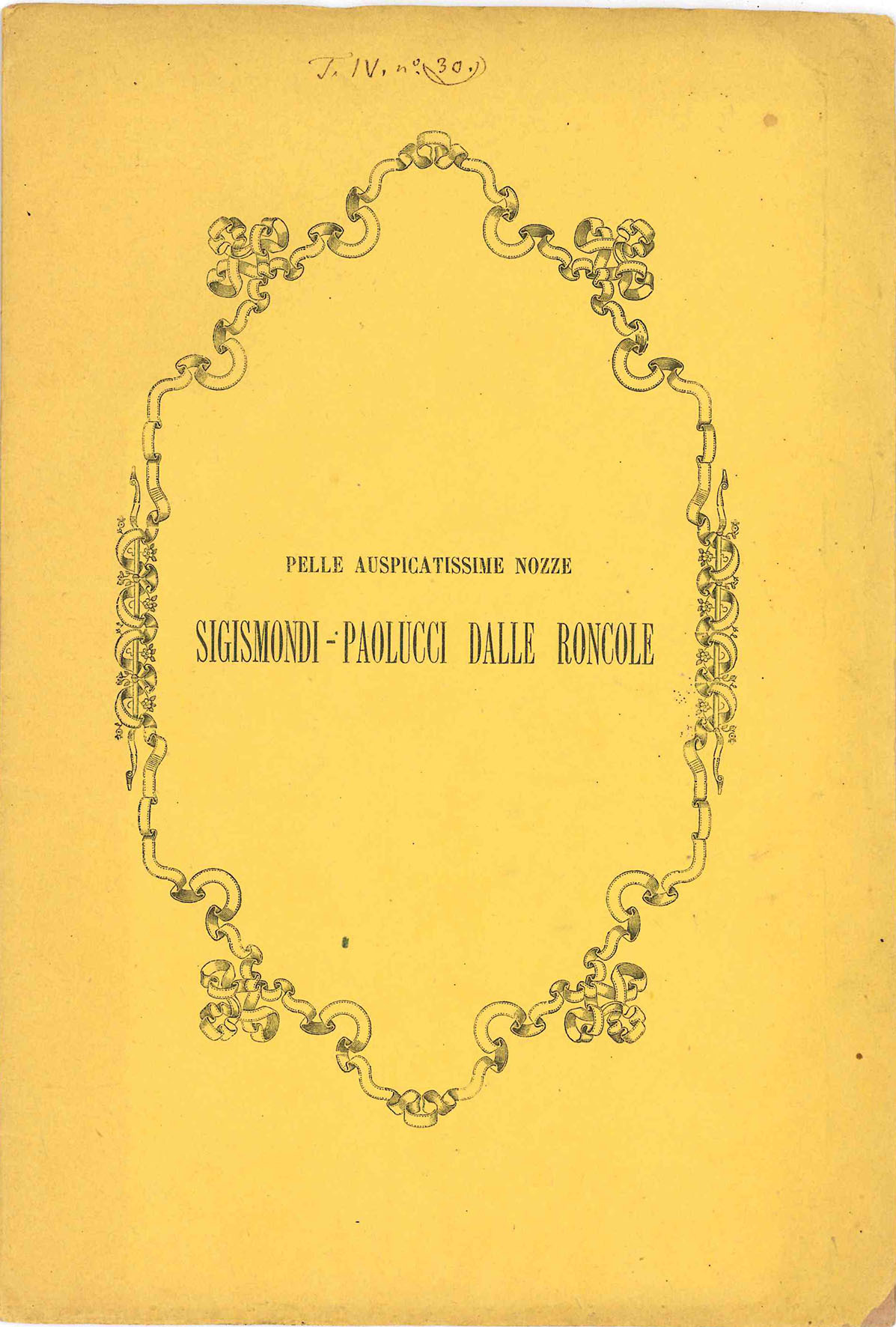 Pelle auspicatissime nozze Sigismondi- Paolucci Dalle Roncole. Cenni storico-statistici sulla …