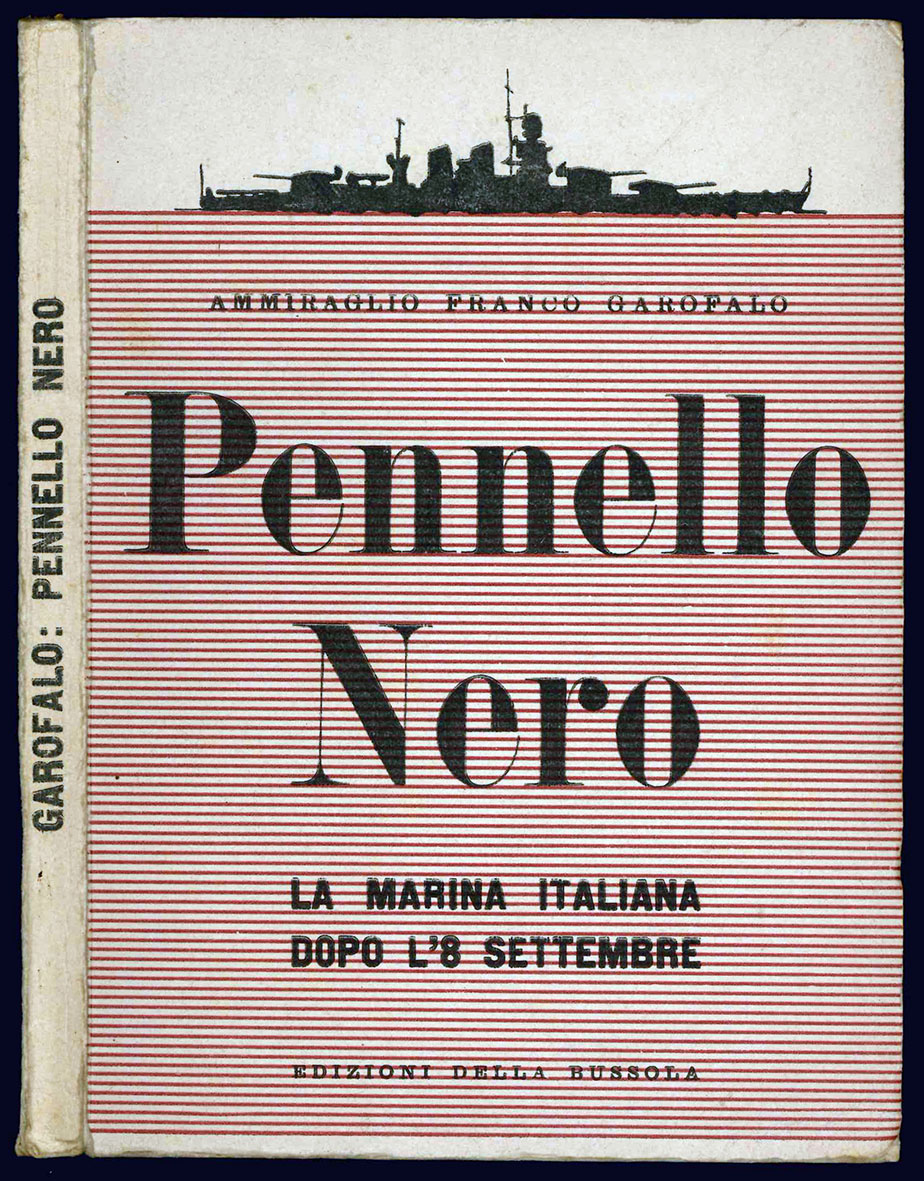 Pennello nero. La marina italiana dopo l'8 settembre.